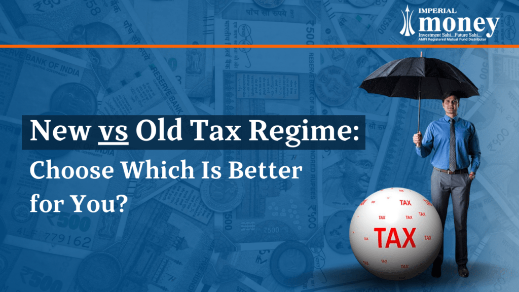 New vs Old Tax Regime