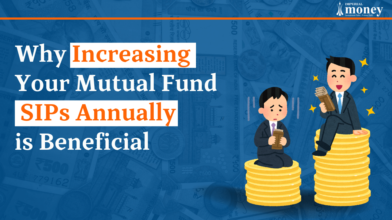 Increasing Your Mutual Fund SIPs