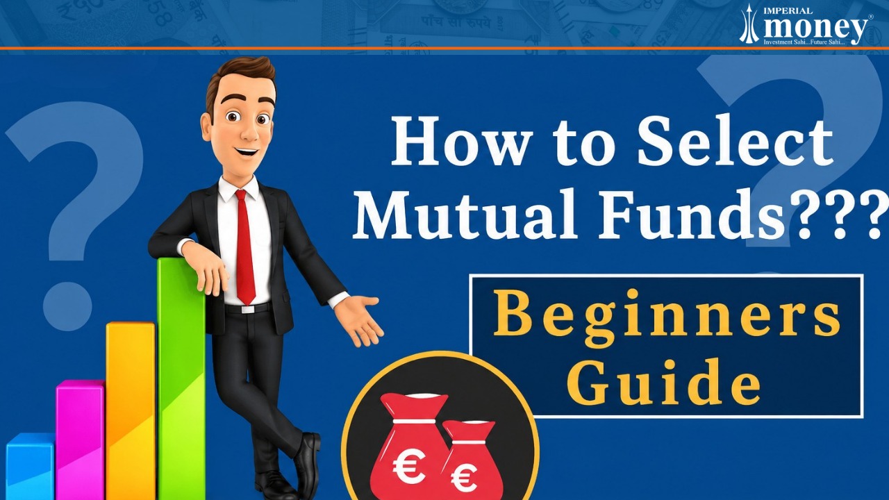 How to Select Mutual Funds if You are a Beginner