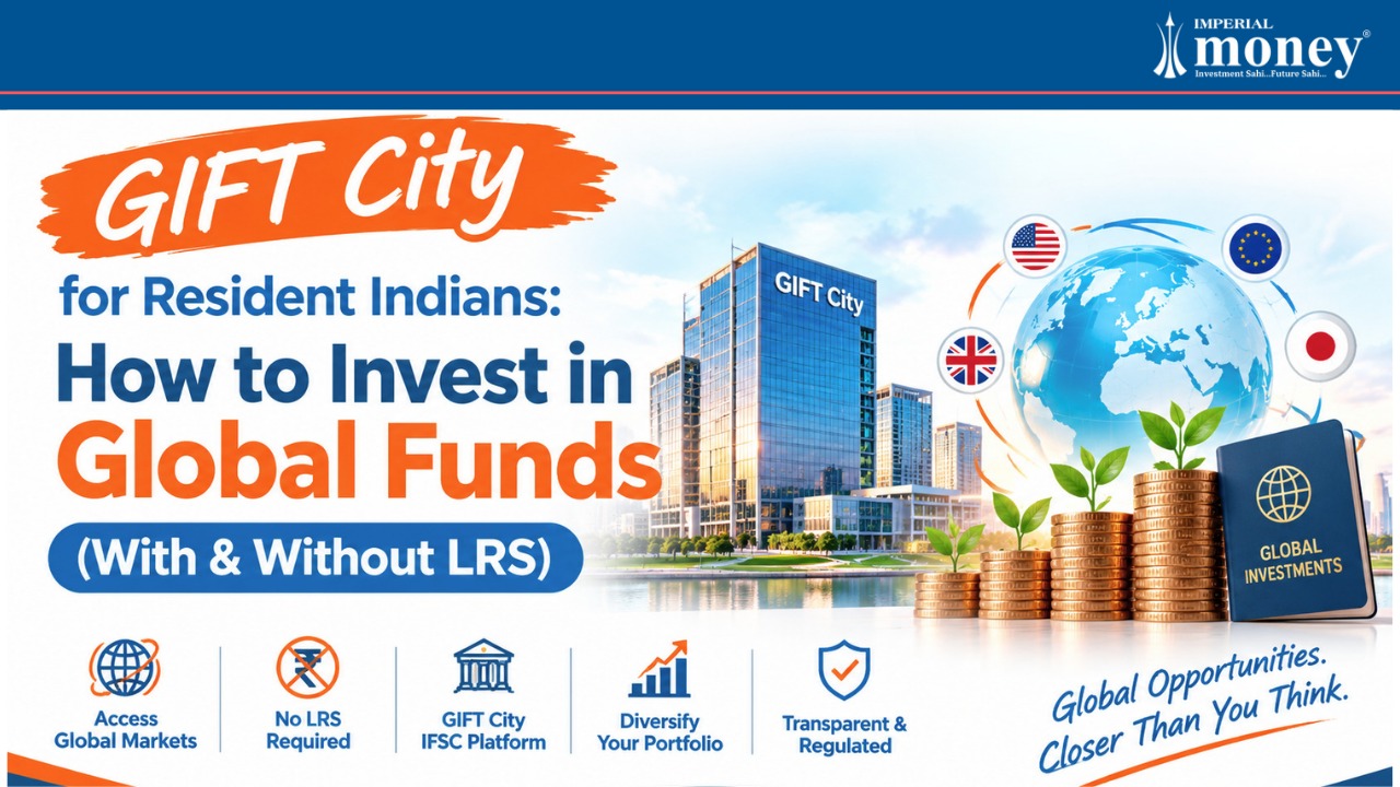GIFT City for Resident Indians: How to Invest in Global Funds (With & Without LRS)
