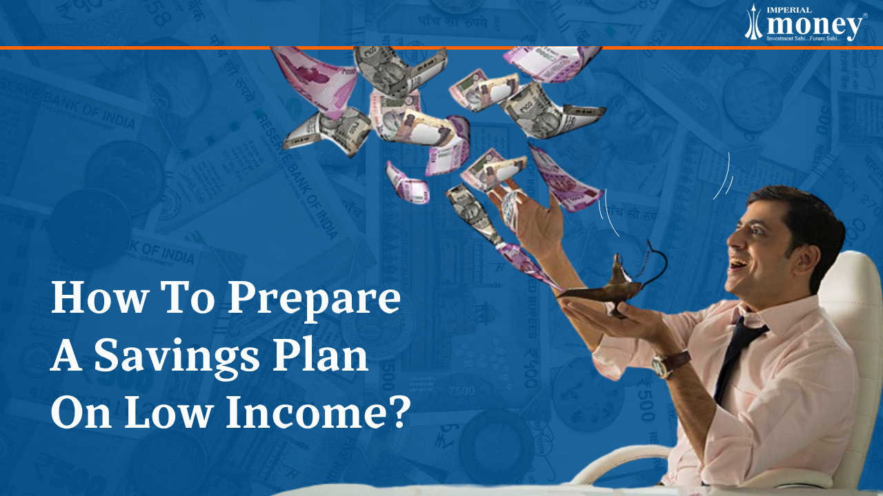 How To Prepare A Savings Plan On Low Income graphic with money pouring from a genie lamp and Imperial Money logo.