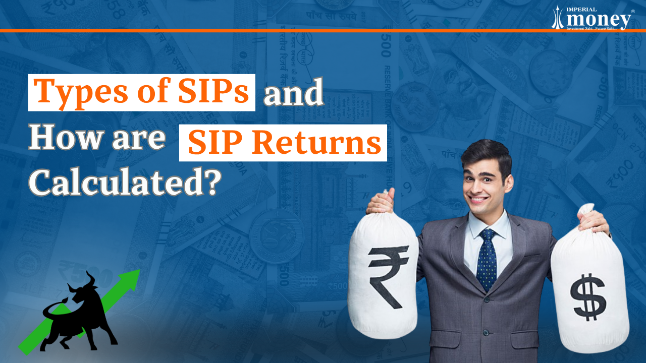 Types of SIPs and How SIP Returns Are Calculated img showing a man holding money bags next to a SIP returns calculation guide.